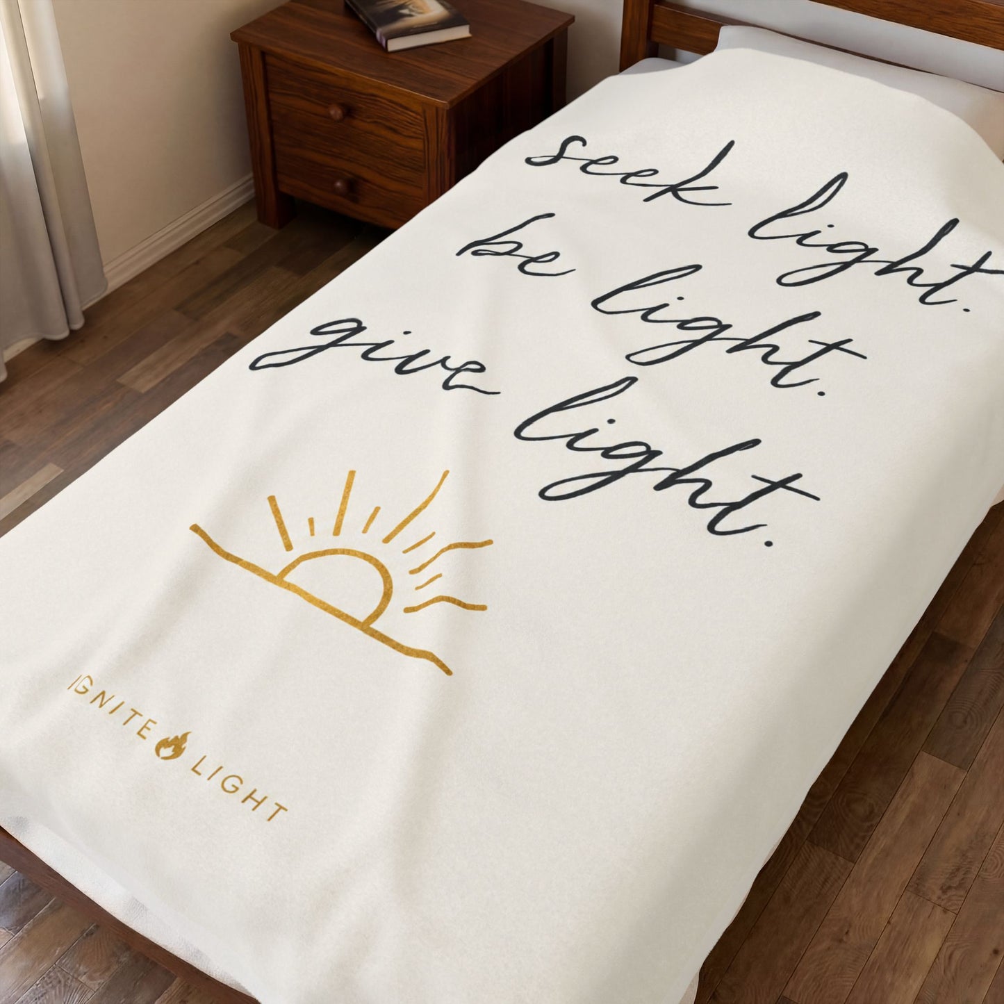 Inspirational Velveteen Blanket - "Seek Light. Be Light. Give Light." Cozy Throw for Home & Gifts