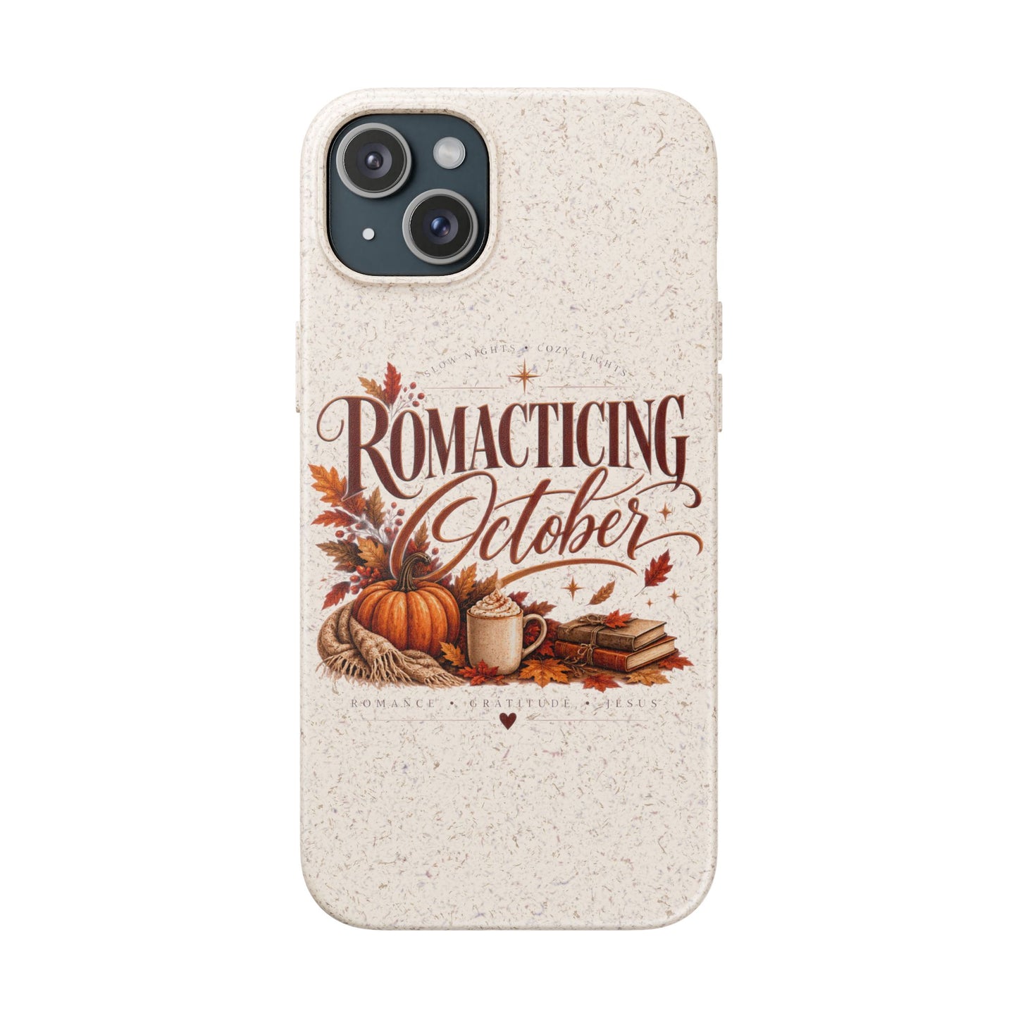 Biodegradable Phone Case — "Romacting October" Fall Pumpkin Coffee Design
