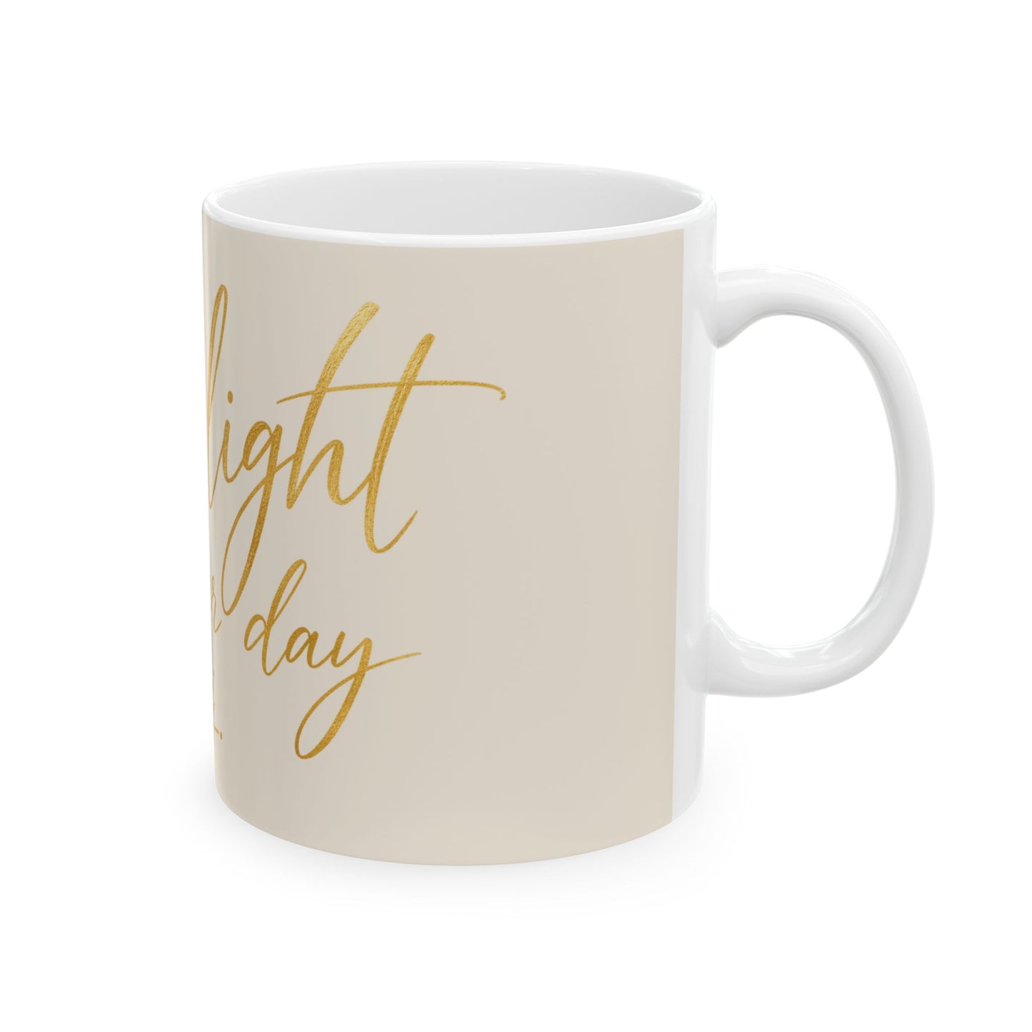 Inspirational Ceramic Mug — “A Little Light for Your Day” Gold Script Coffee Cup