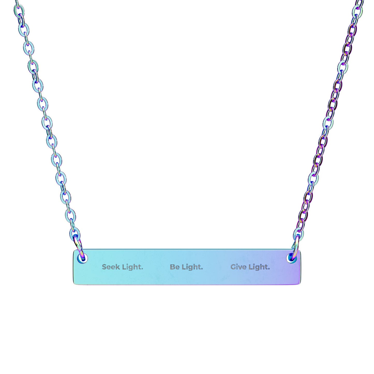 Engraved Horizontal Bar Necklace — SEEK LIGHT. BE LIGHT. GIVE LIGHT.