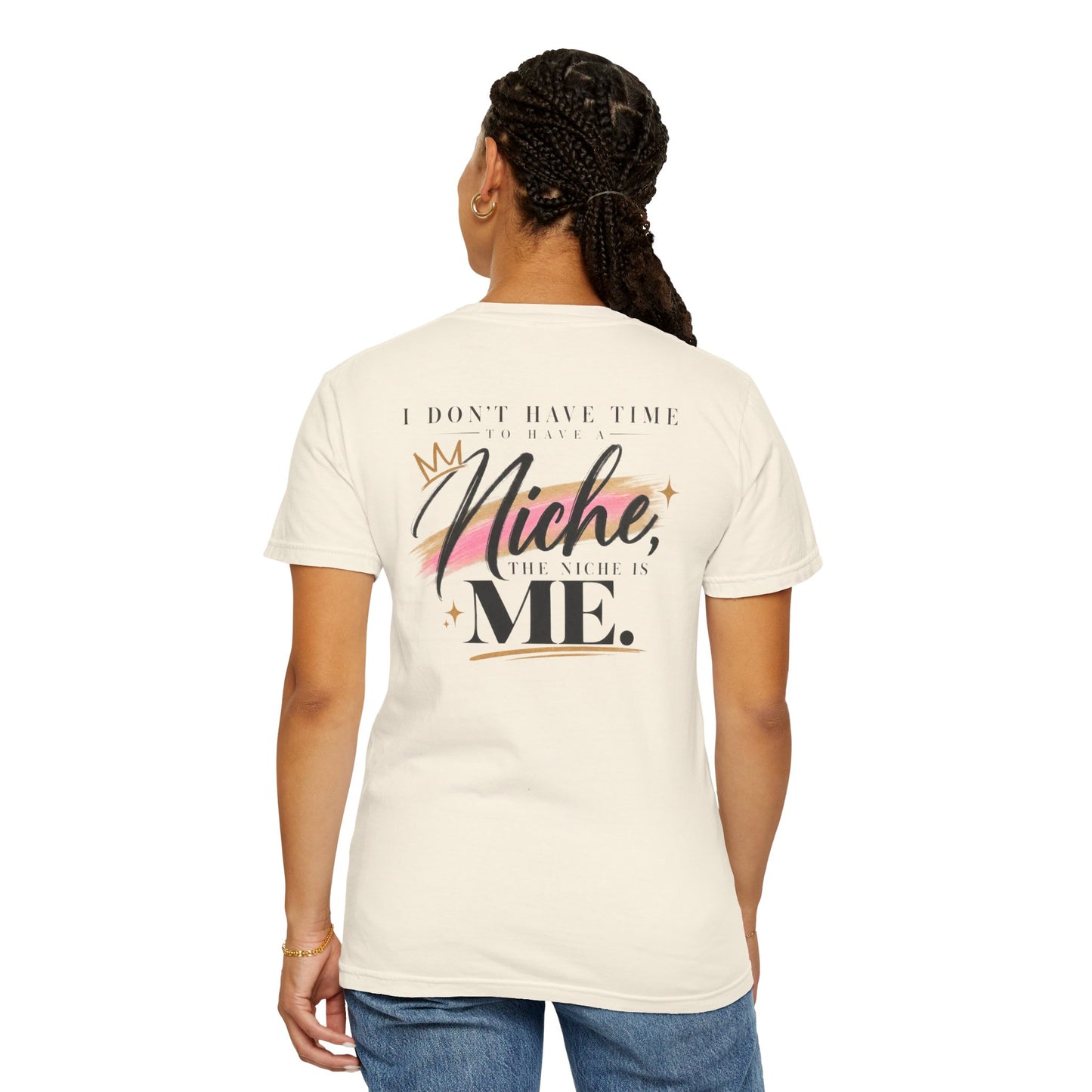 I Am the Niche Creator Tee