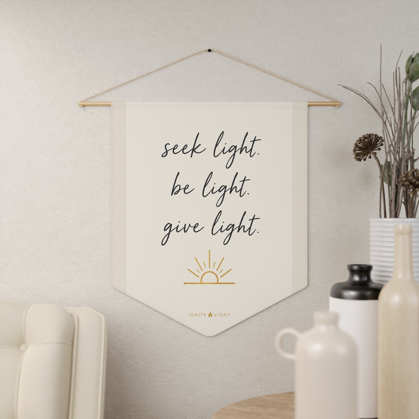 Seek Light Pennant Wall Banner — "seek light. be light. give light." Inspirational Home Decor