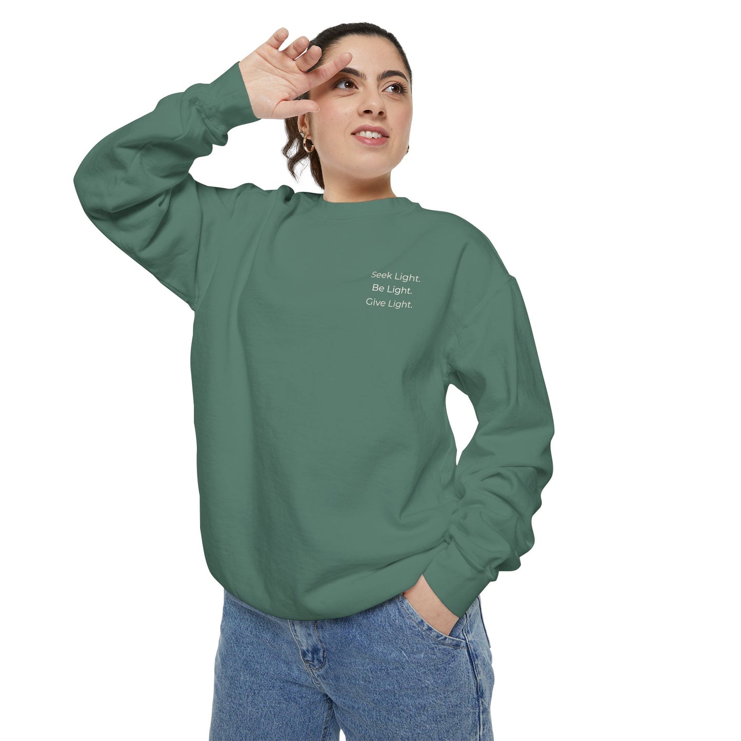 Crew Neck Sweatshirt "Seek Light Be Light Give Light"