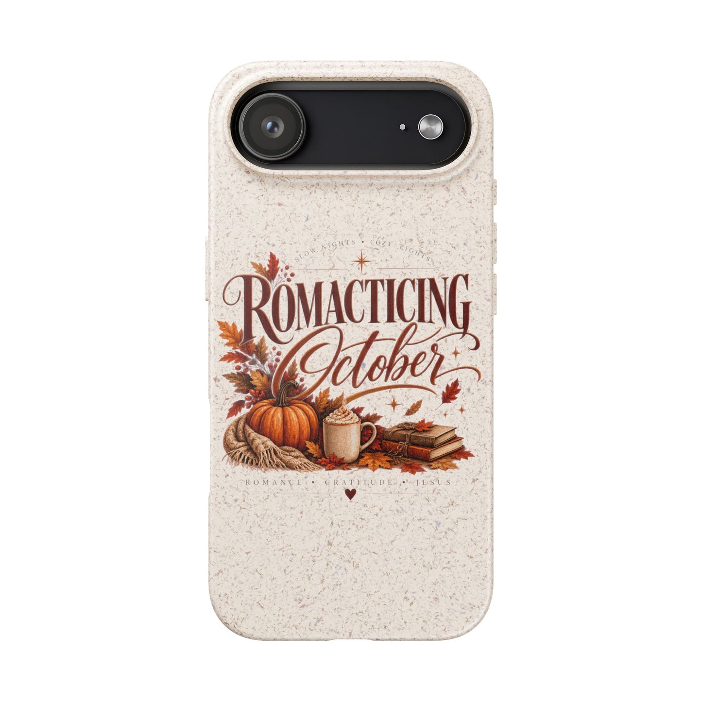 Biodegradable Phone Case — "Romacting October" Fall Pumpkin Coffee Design