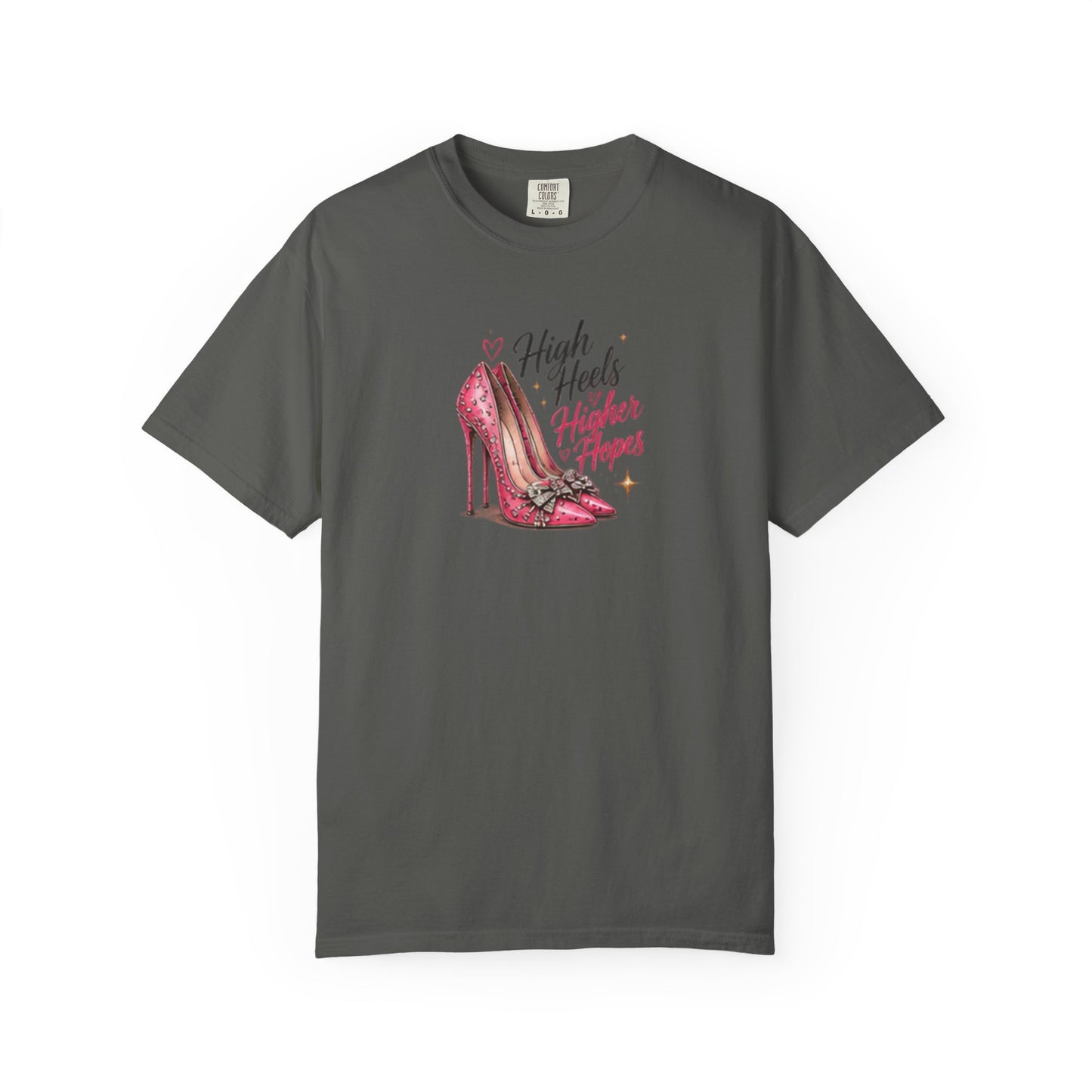 High Heels & Higher Hopes Graphic Tee